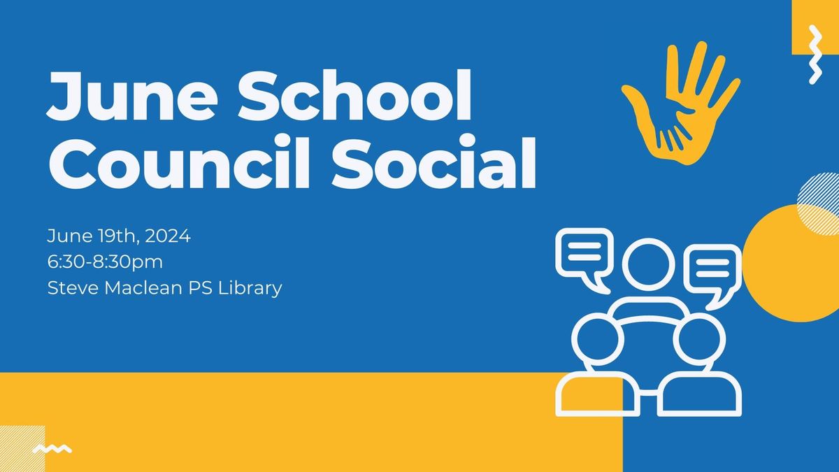 June School Council Social