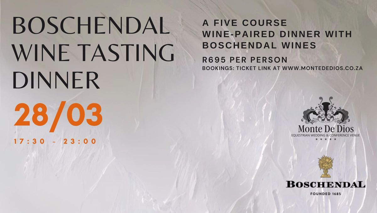 Boschendal Wine Paired Dinner 