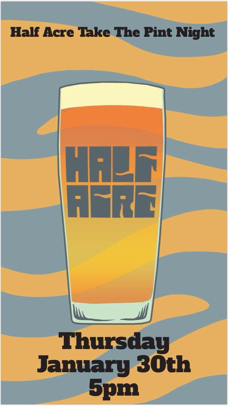 Half Acre Brewery Pint Night