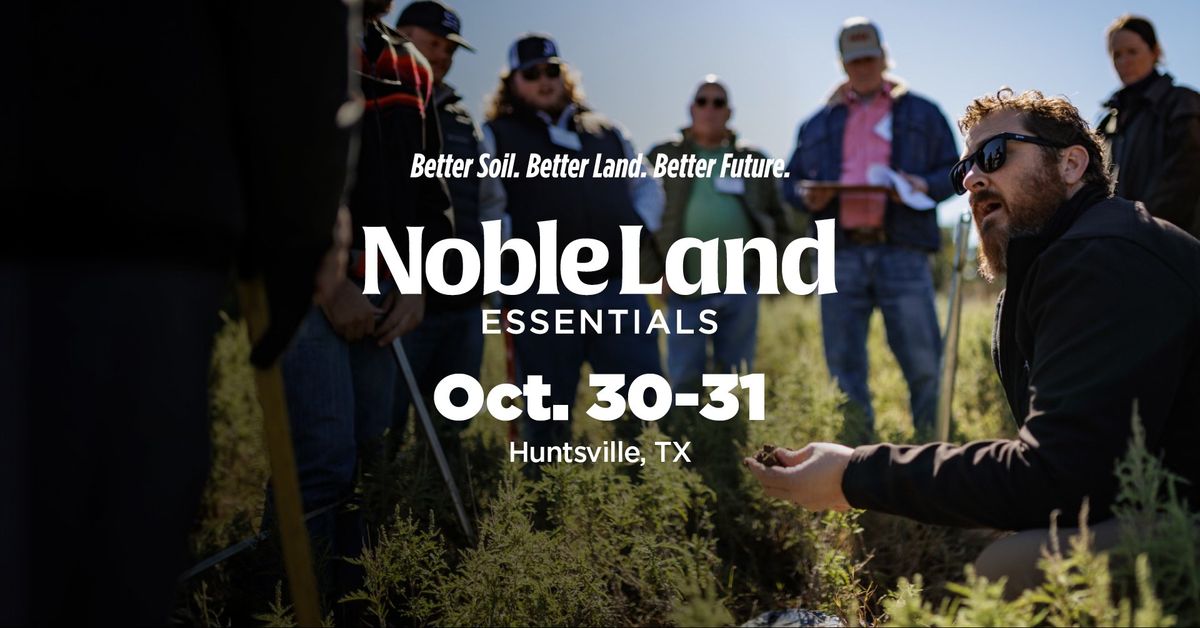 Noble Land Essentials: Huntsville, TX