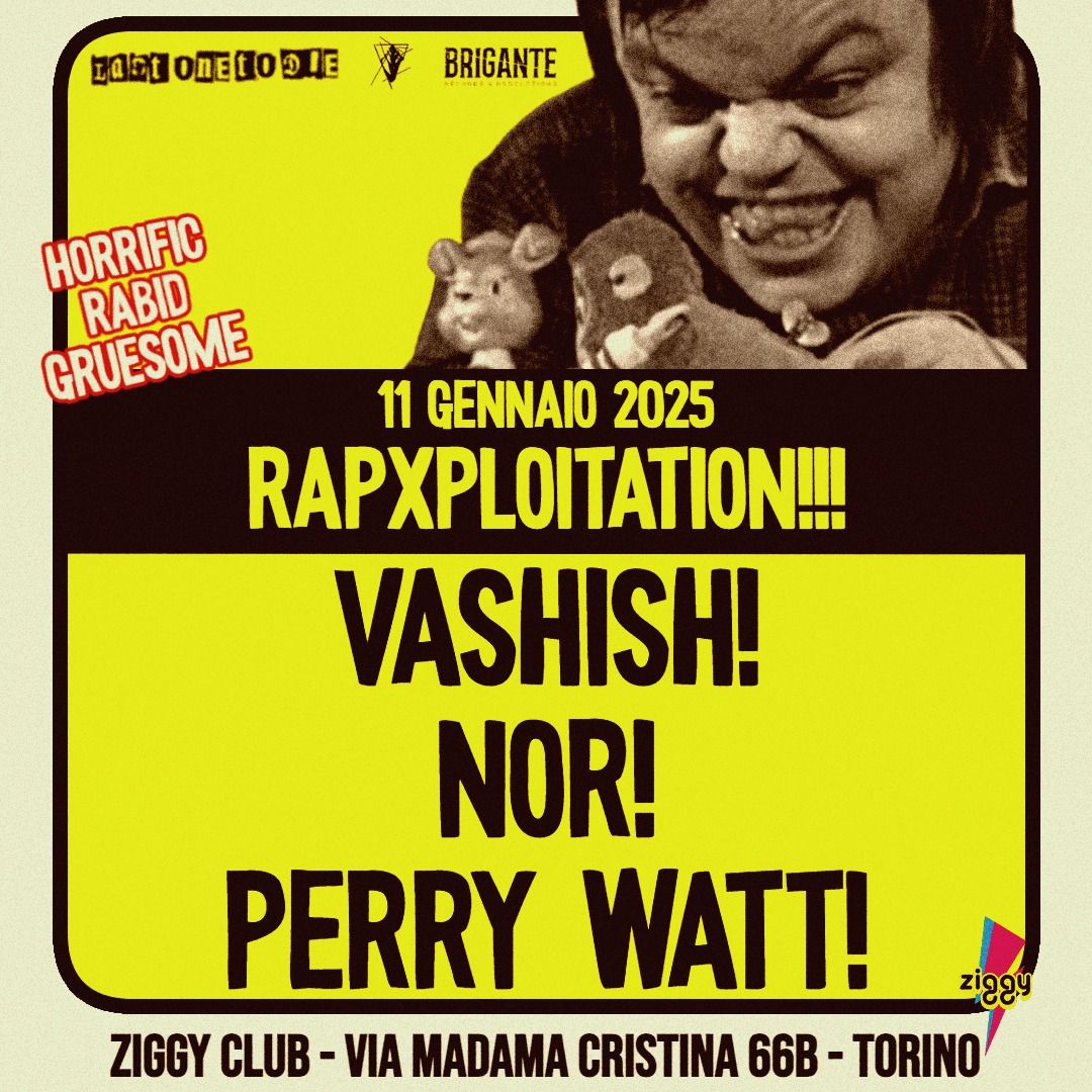 Vashish + Nor + Perry Watt @ Ziggy Club (Torino)