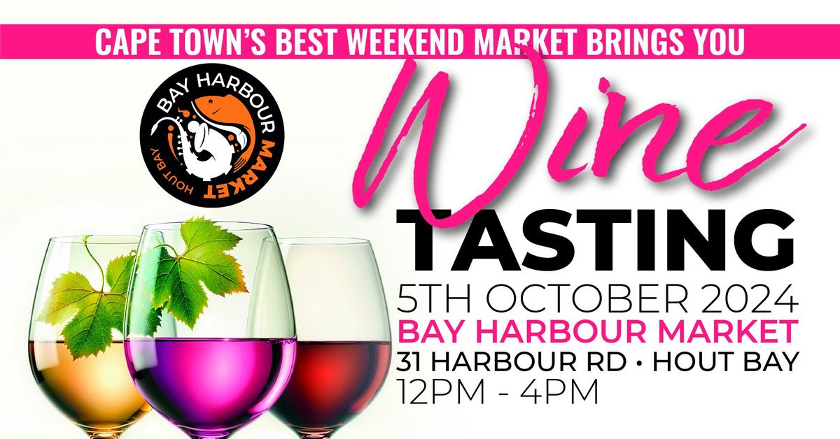 Wine Tasting @ Bay Harbour Market