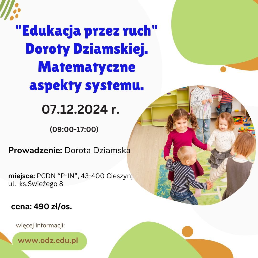 "Edukacja przez ruch" Doroty Dziamskiej. Matematyczne aspekty systemu.