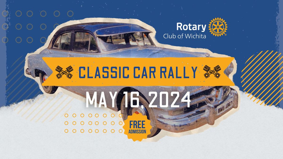 Rotary Club of Wichita Classic Car Rally