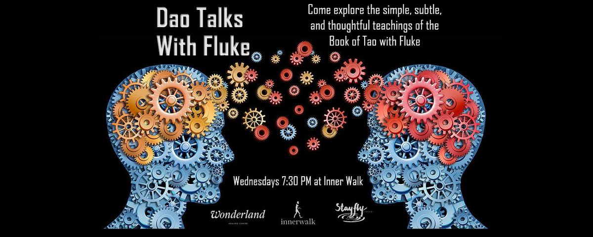 Dao Talk at Inner Walk