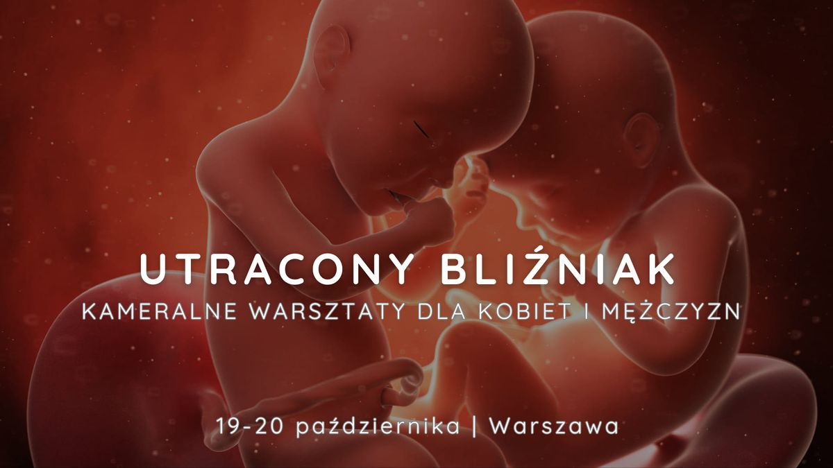 UTRACONY BLI\u0179NIAK | 2-dniowe warsztaty z CEREMONI\u0104 CERRADY - \u015bmierci i narodzin | Warszawa 