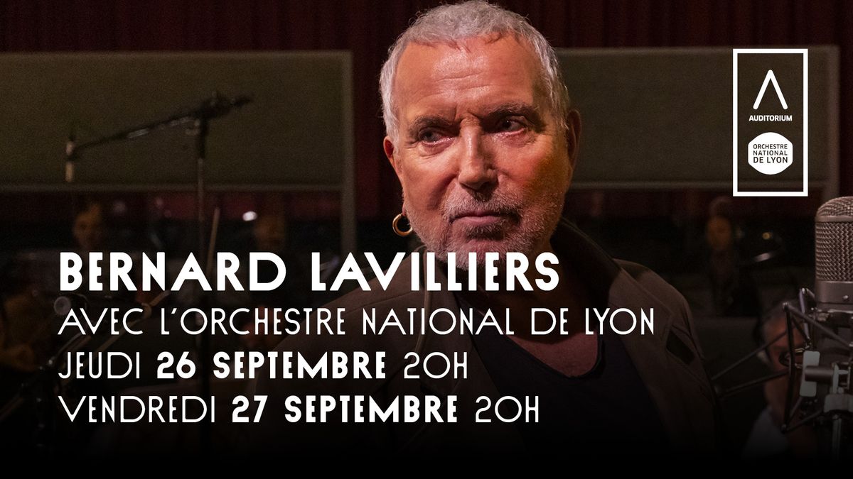 Bernard Lavilliers \u2022 Orchestre national de Lyon \/ Bastien Stil