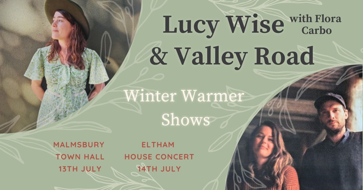 Lucy Wise & Valley Road - Malmsbury Winter Warmer Show