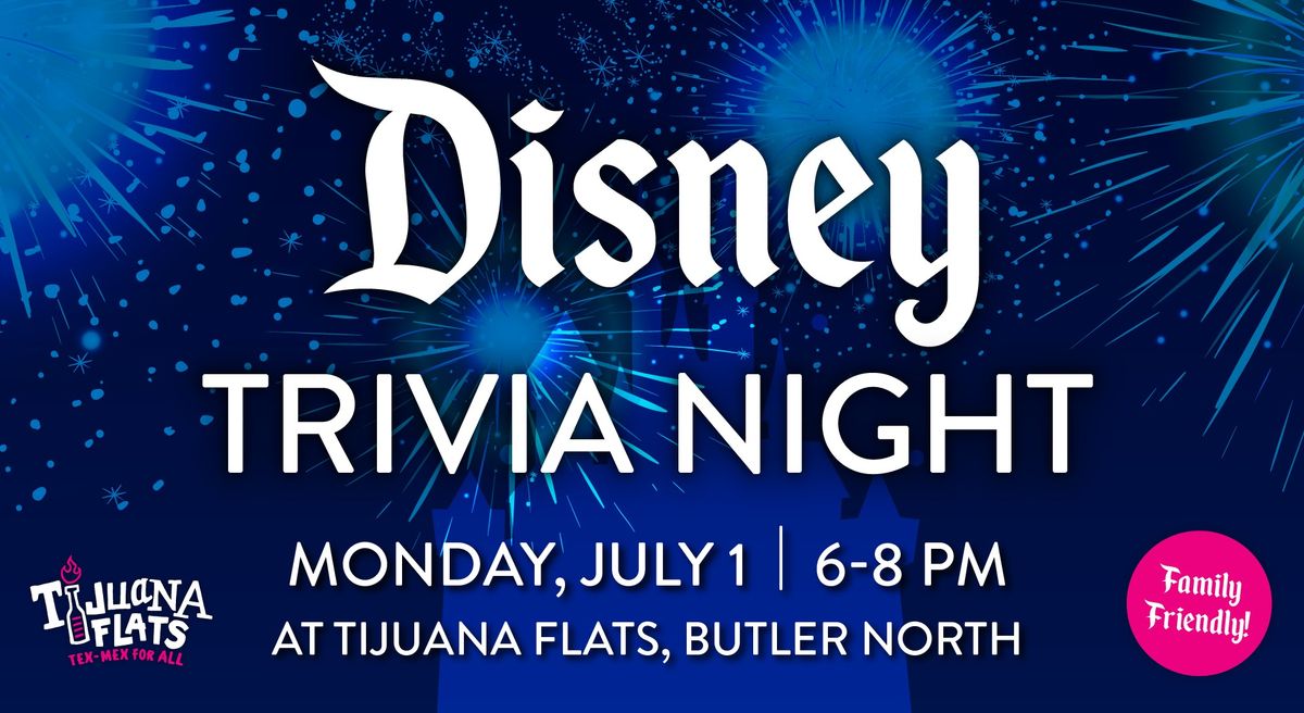 Disney Trivia Night at Tijuana Flats, Butler North, Gainesville!