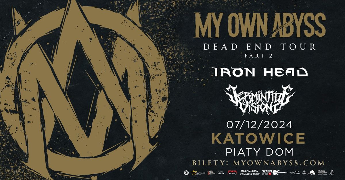 MY OWN ABYSS \/ IRON HEAD \/ VERMINTIDE VISIONS - 07.12.2024 \/ Katowice, Pi\u0105ty Dom