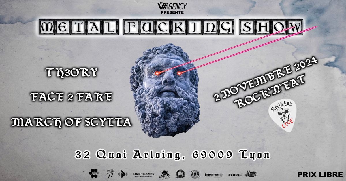 TH3ORY + FACE 2 FAKE + MARCH OF SCYLLA