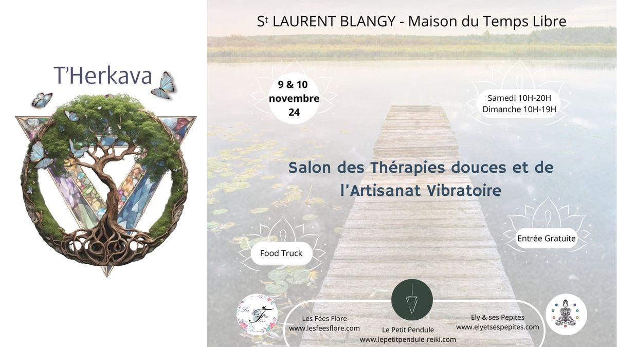 Salon des Th\u00e9rapies Douces & de l'Artisanat Vibratoire - ST LAURENT BLANGY