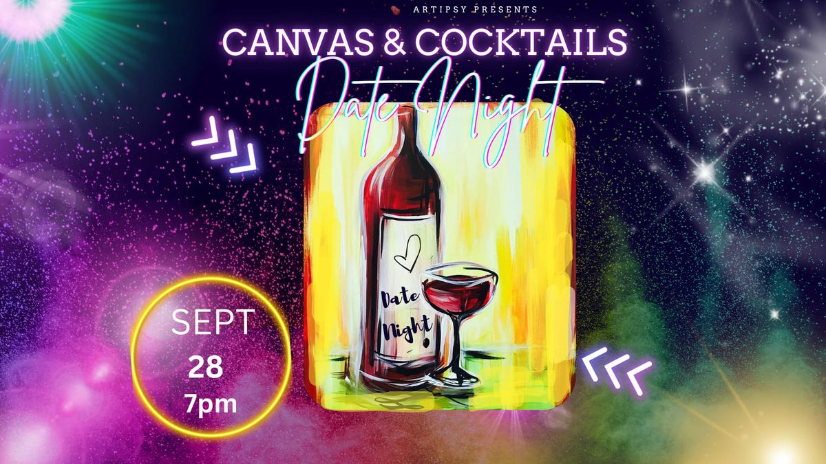 Canvas & Cocktails: Artipsy Date Night 