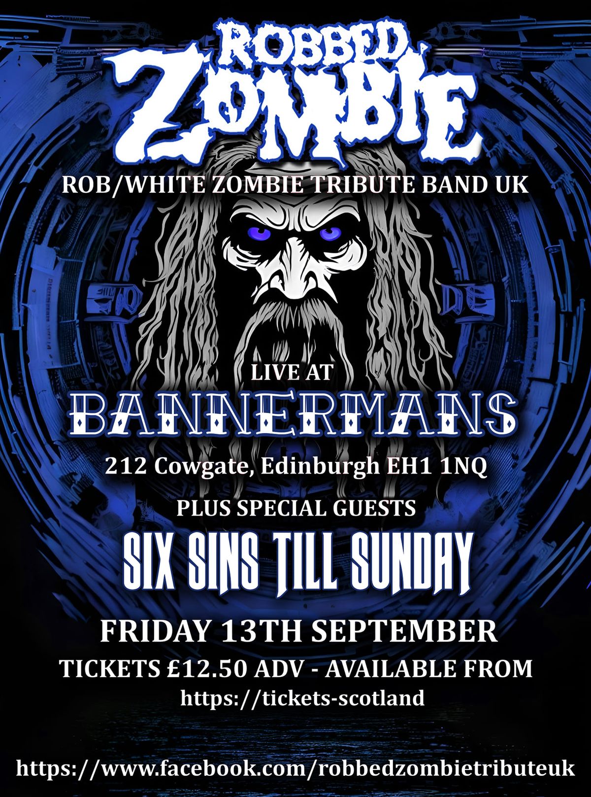 Robbed Zombie (Rob Zombie Tribute UK) + Six Sins Till Sunday