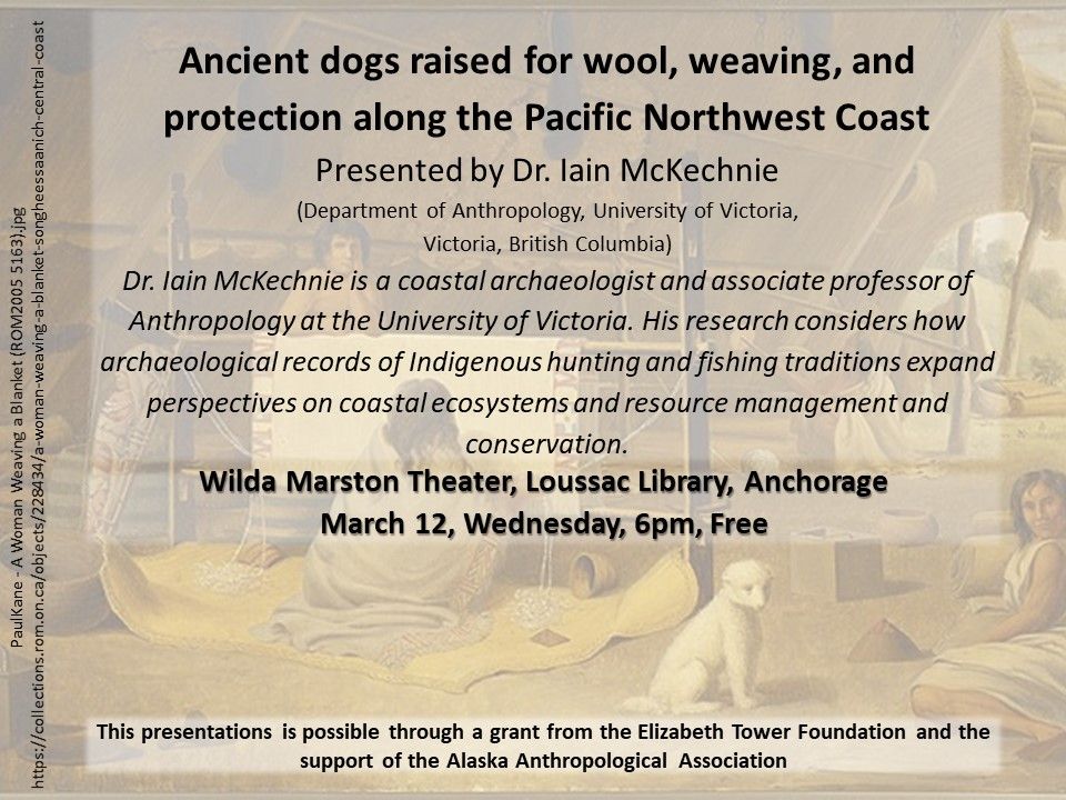 Presentation: Ancient dogs raised for wool, weaving, and protection along the Pacific Northwest