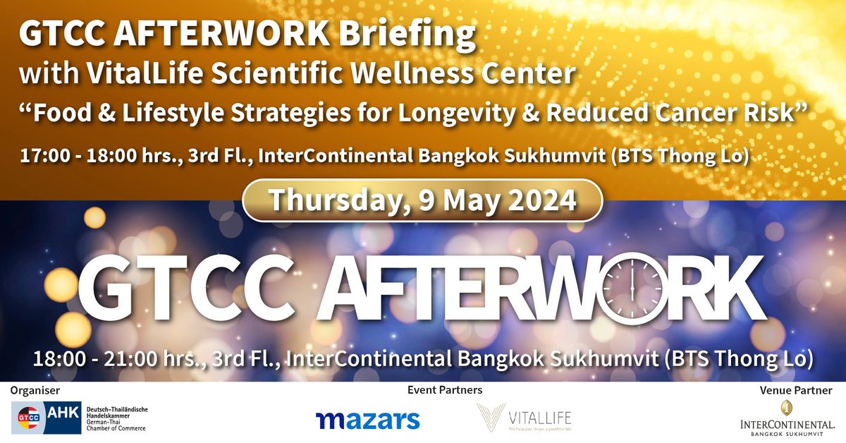 GTCC AFTERWORK Briefing with VitalLife & Networking