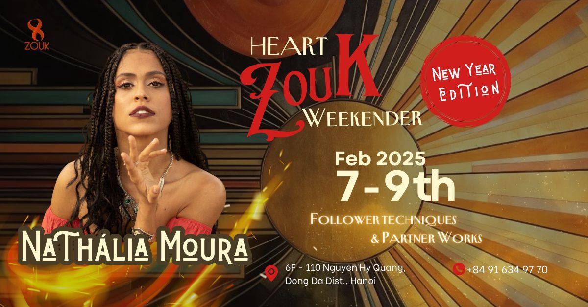 HEART ZOUK WEEKENDER WITH NATH\u00c1LIA MOURA - NEW YEAR EDITION 2025