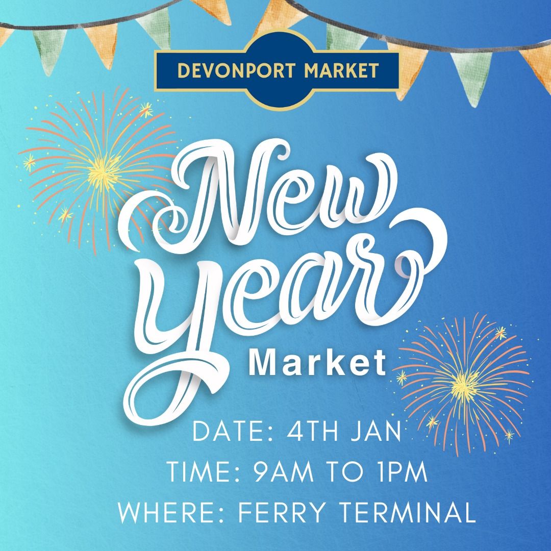 Devonport New Years Market!!!