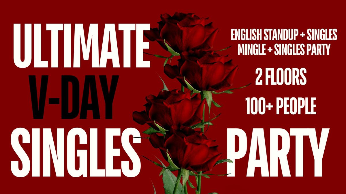 Ultimate Singles V-Day Party \u2502International