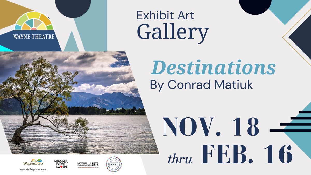 Art Exhibit: 'Destinations' with Works by Artist Conrad Matiuk