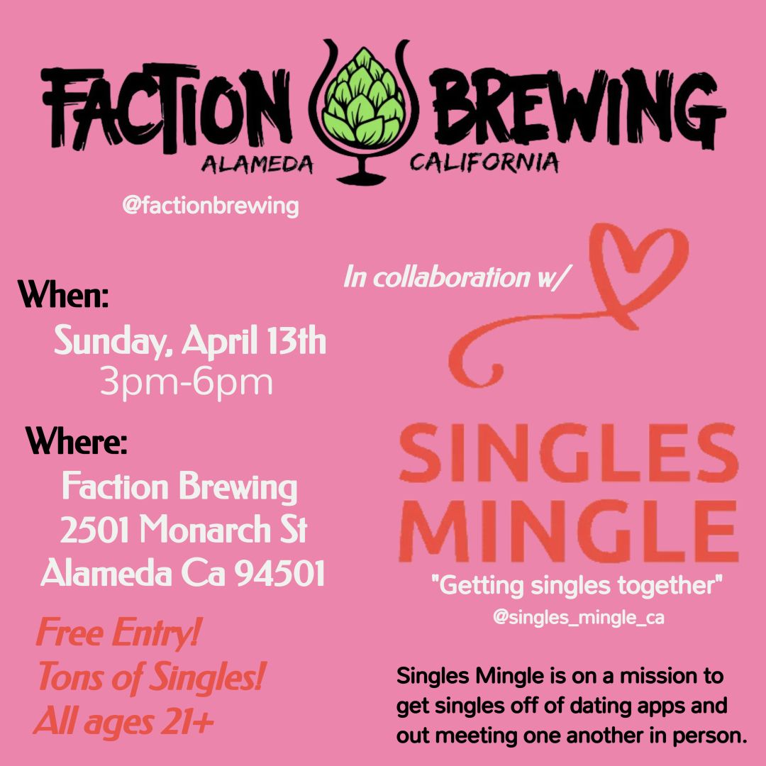 Singles Mingle @ Faction Brewing in Alameda