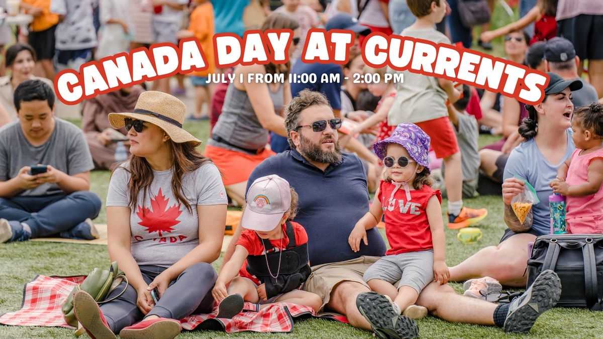 Canada Day at Currents