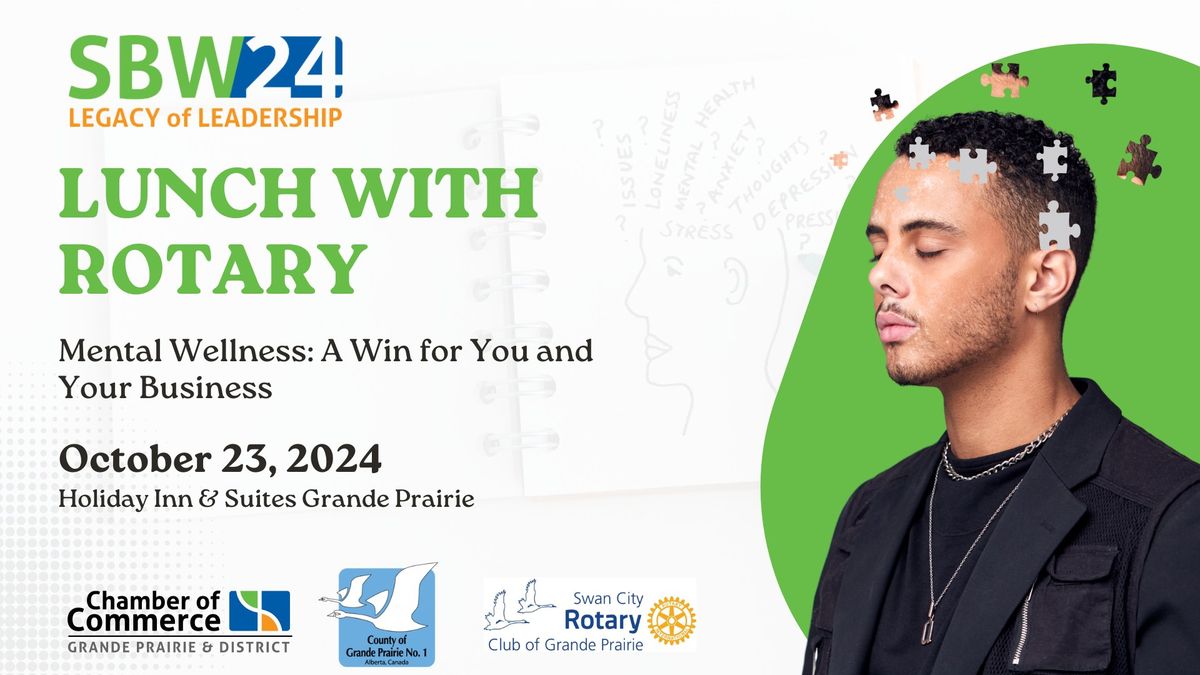 SBW Lunch with Rotary presented by the County of Grande Prairie