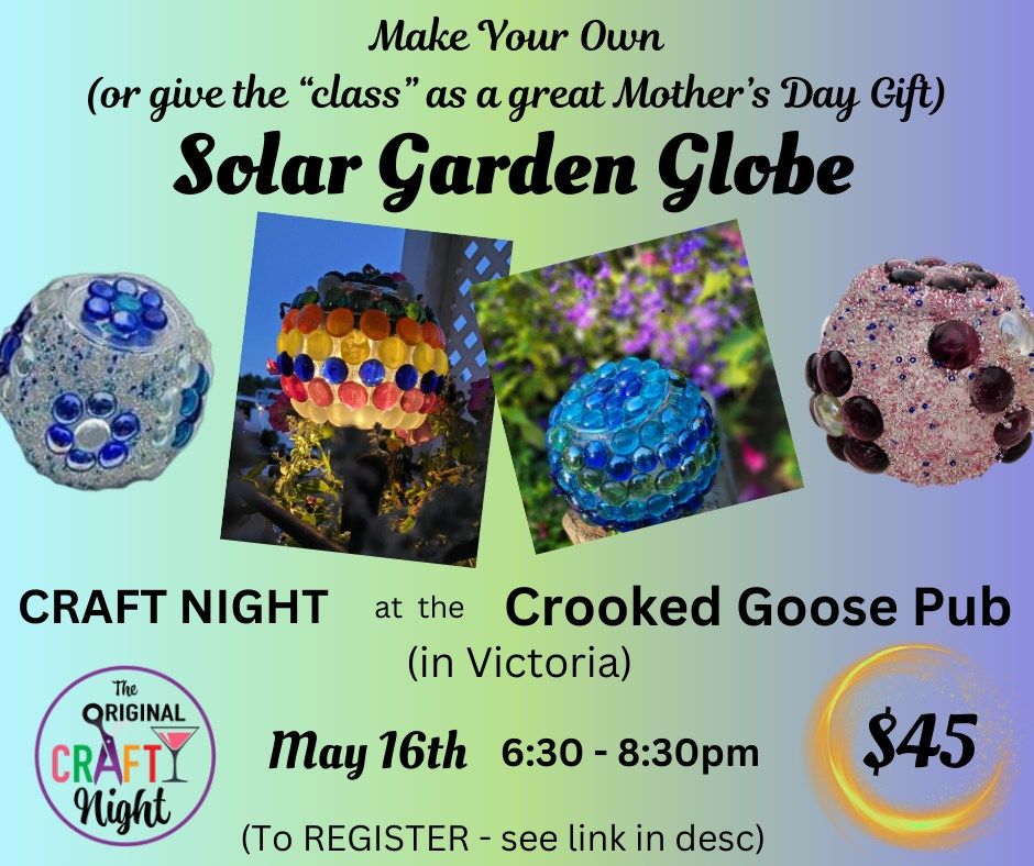 Solar Garden Globes at the Crooked Goose