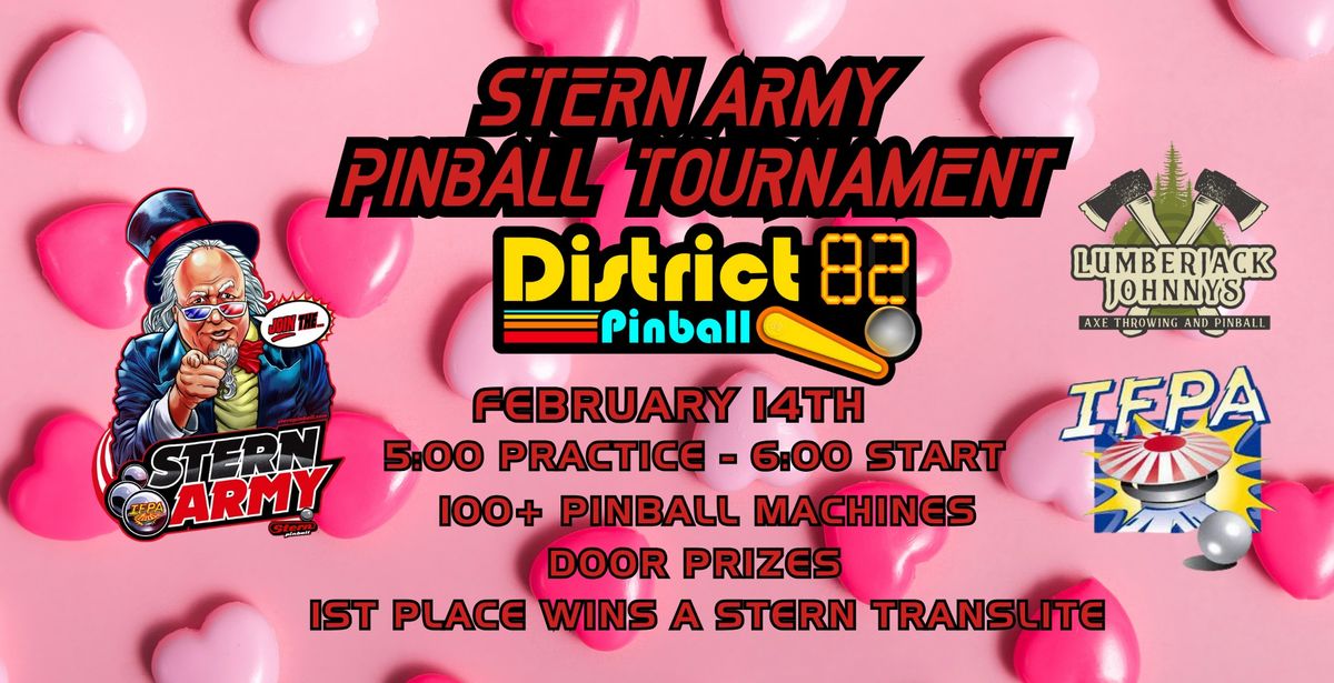 Stern Army Valentines Day Pinball Tournament at D82!