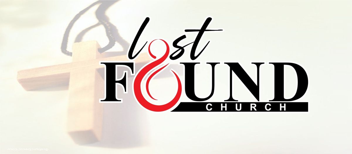 Lost and Found Church Interest Meeting