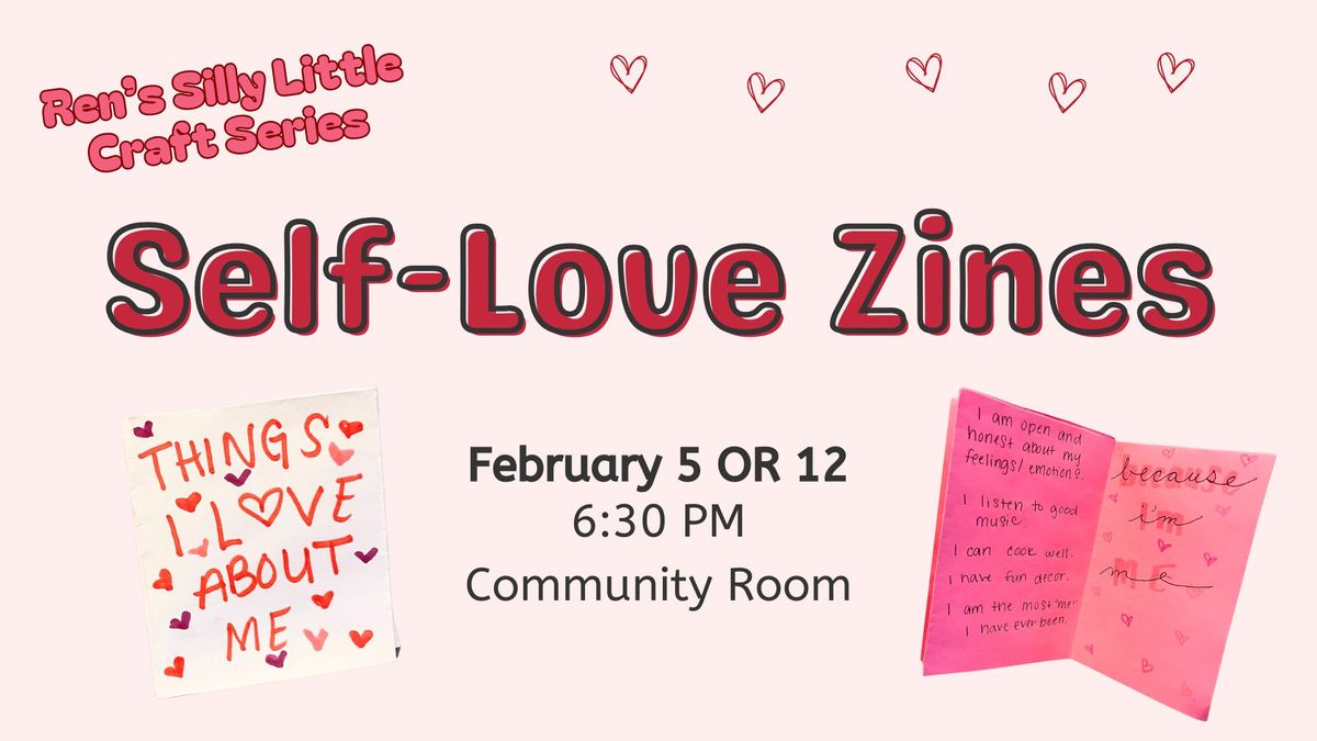 Ren's Silly Little Craft Series: Self-Love Zines