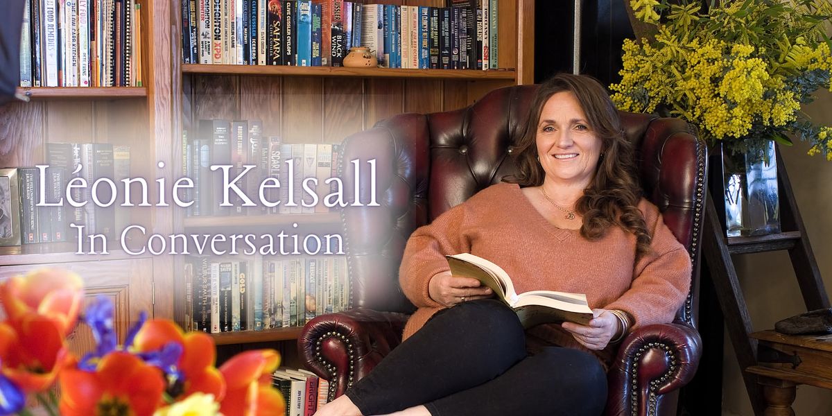 Leonie Kelsall in Conversation