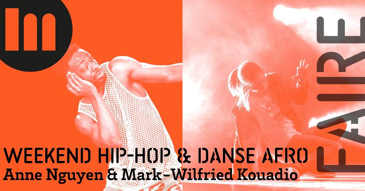 Weekend hip-hop & danse africaine urbaine avec Anne Nguyen + Mark-Wilfried Kouadio