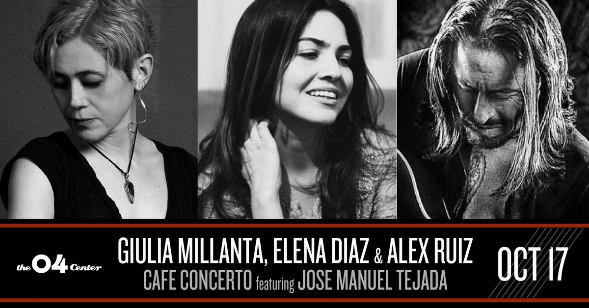 Cafe Concerto: Giulia Millanta, Elena Diaz & Alex Ruiz at The 04 Center | Austin