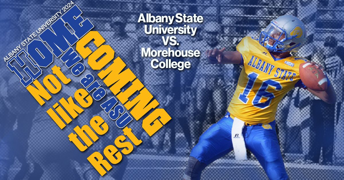 Albany State Homecoming 2024, Not Like the Rest: We Are ASU!