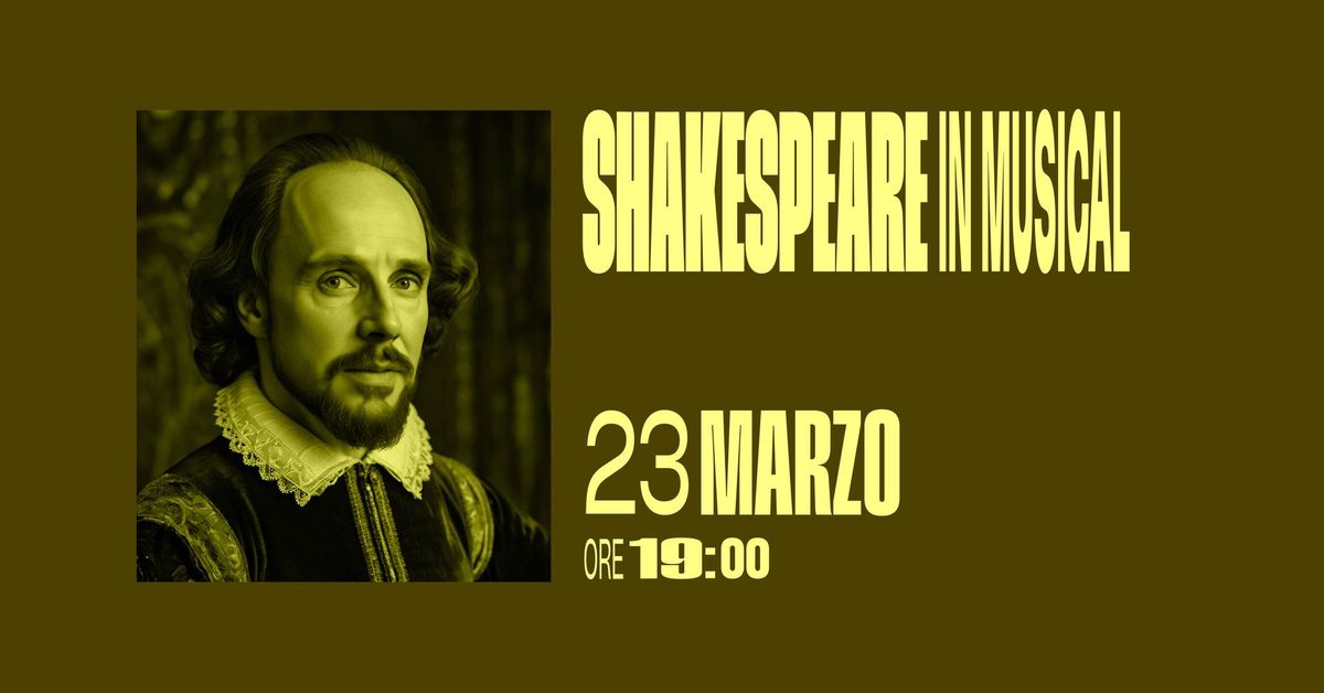 Shakespeare in musical | Musical a corte