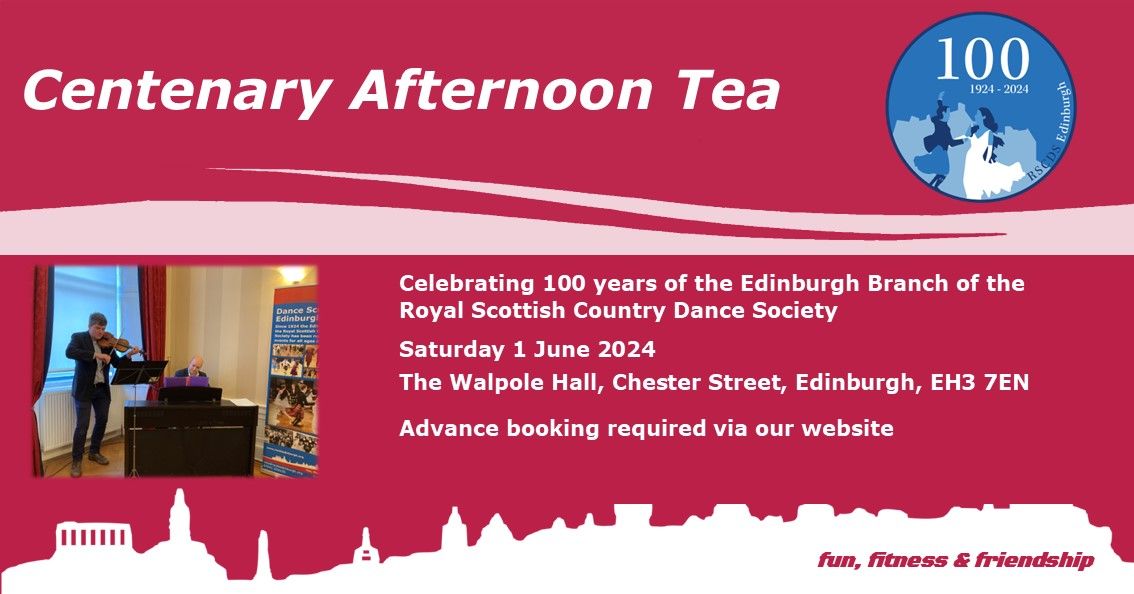 Centenary Afternoon Tea - Do join us for a summer celebration of dancing across the decades