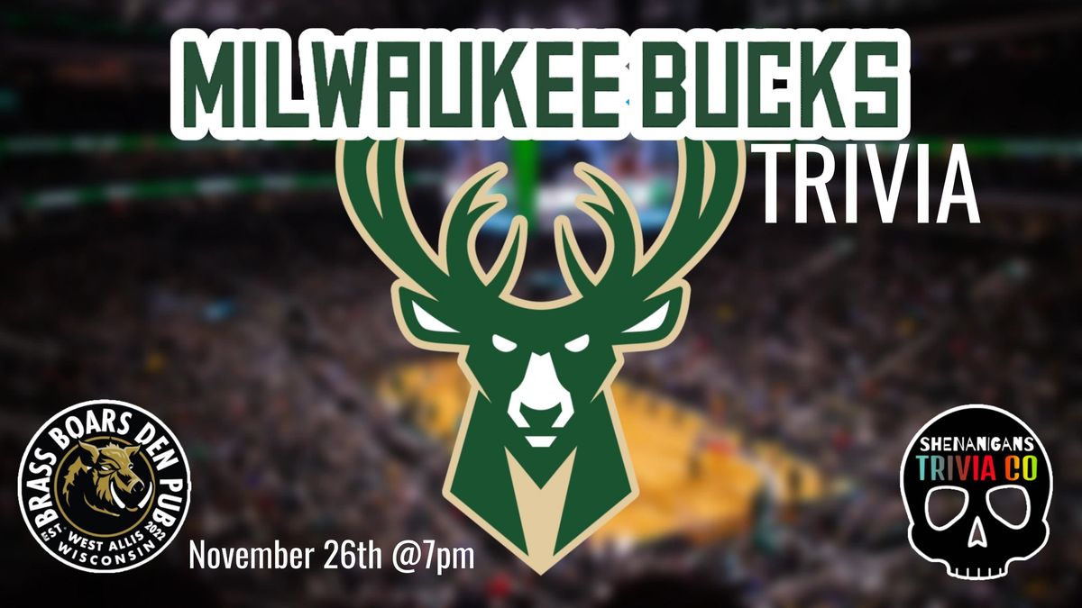 BUCKS Trivia