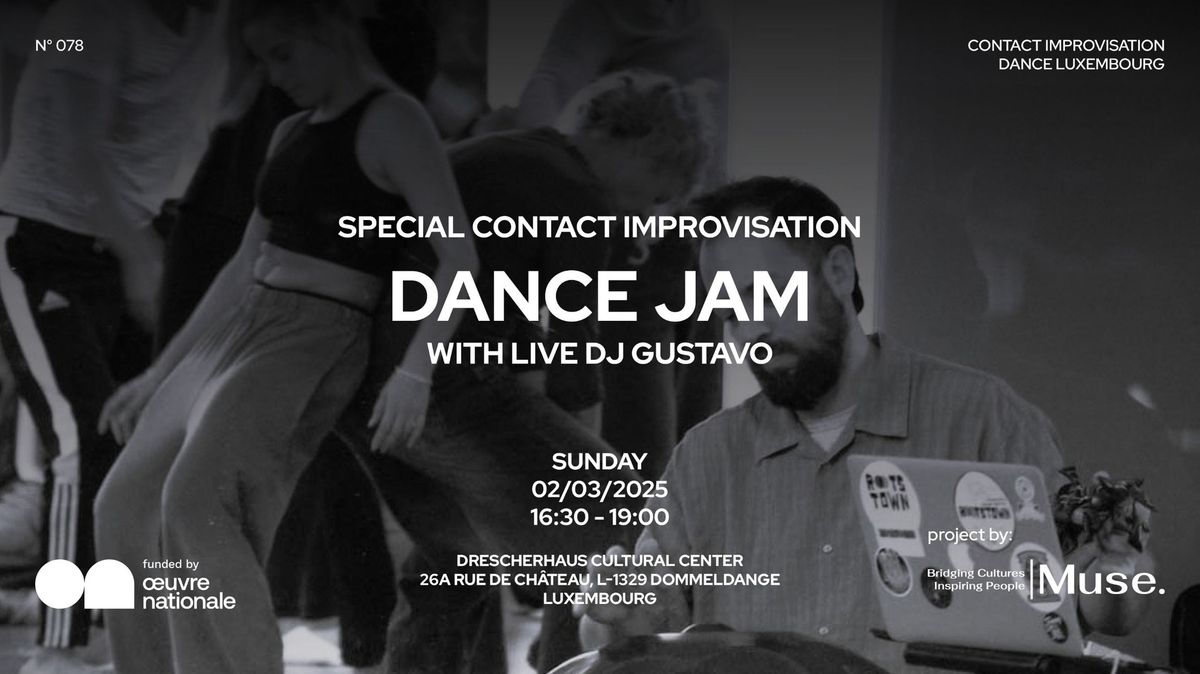 Special Contact Improvisation Dance JAM with LIVE DJ GUSTAVO 