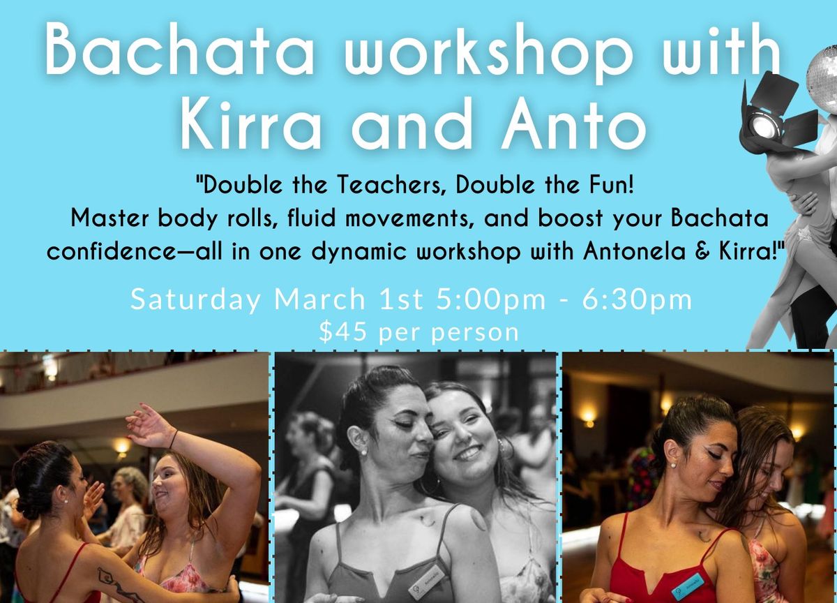 Bachata workshop with Kirra and Anto