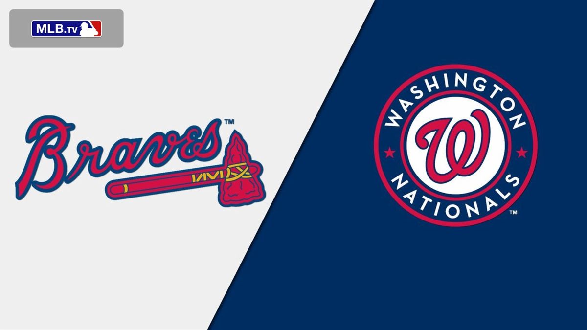 Washington Nationals at Atlanta Braves