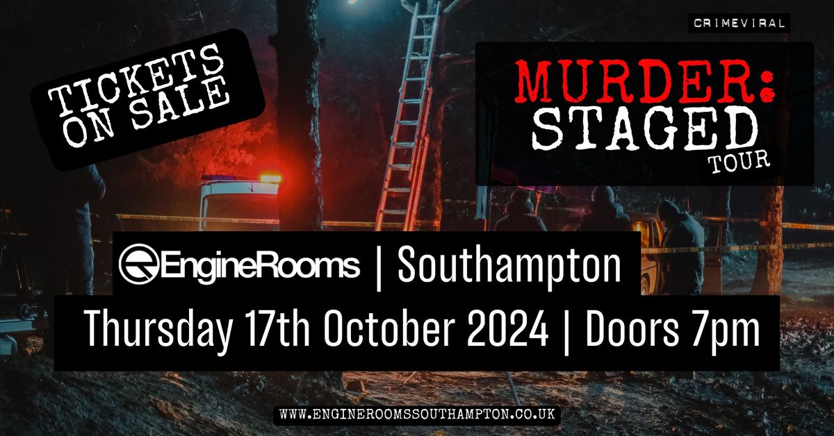 Murder: Staged | Southampton