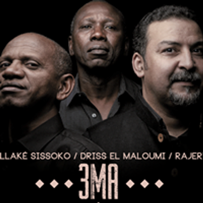 3MA : Ballak\u00e9 Sissoko, Driss El Maloumi, Rajery