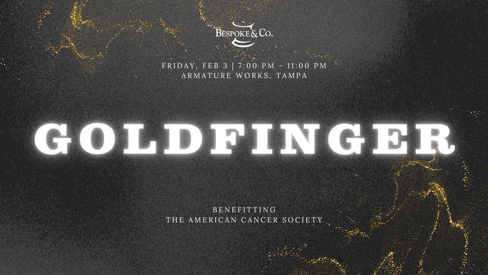 7th Annual Signature Event - Goldfinger
