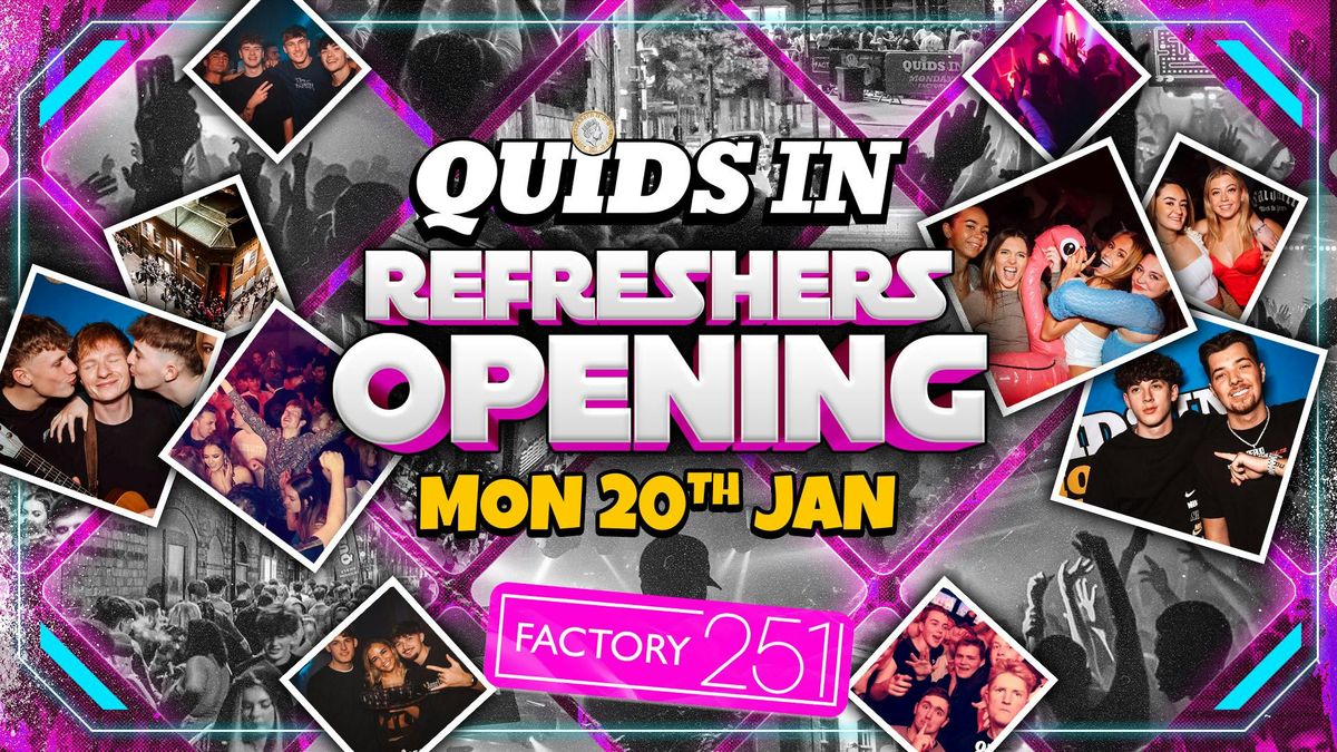  QUIDS IN MONDAYS !! REFRESHERS SPECIAL \ud83c\udf89 Manchester's Favourite Monday \ud83d\udc99 \u00a31 Tickets LIVE !! 