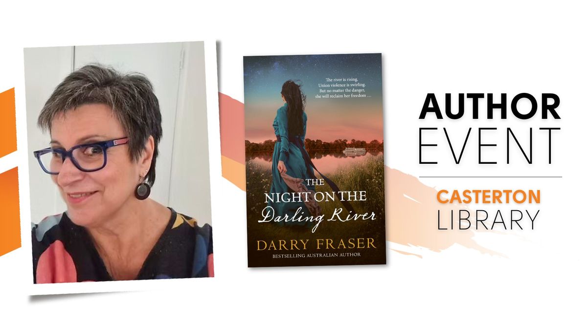 Darry Fraser Author Event: "The Night on the Darling River"