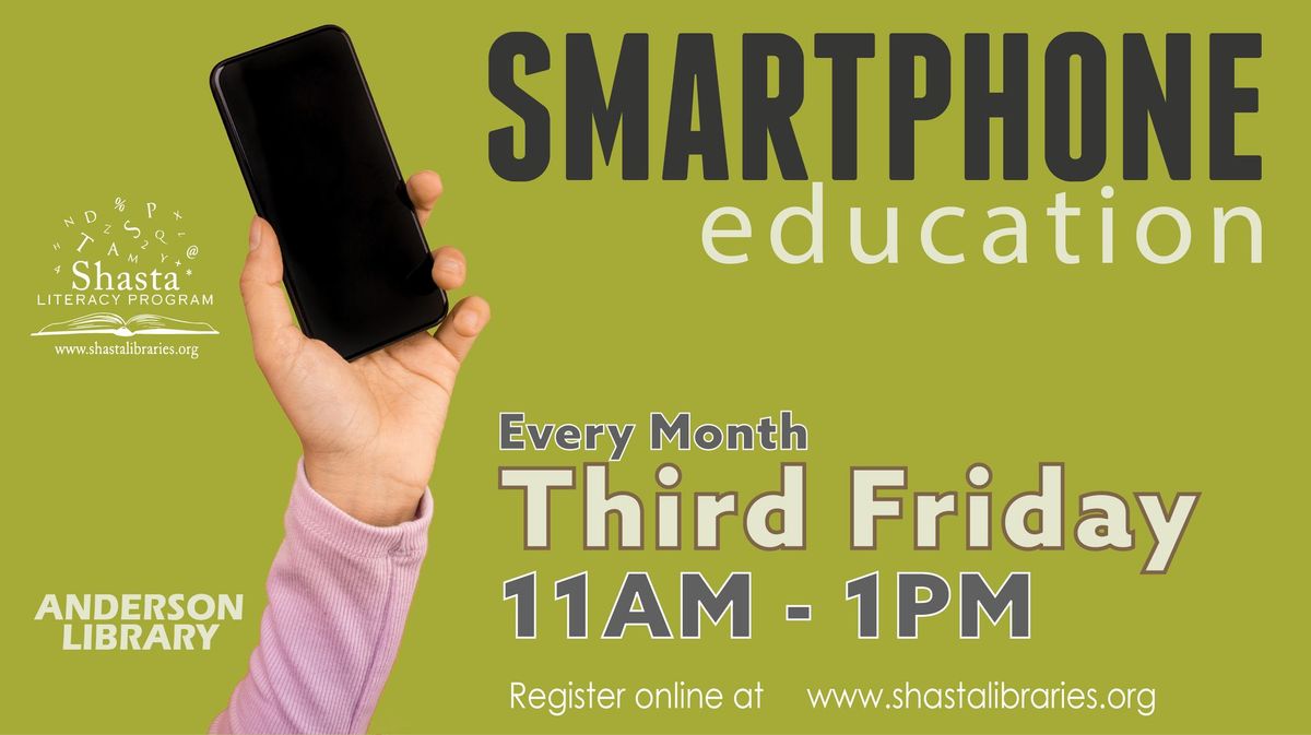 Smartphone Workshop - Shasta Literacy (Anderson Library)