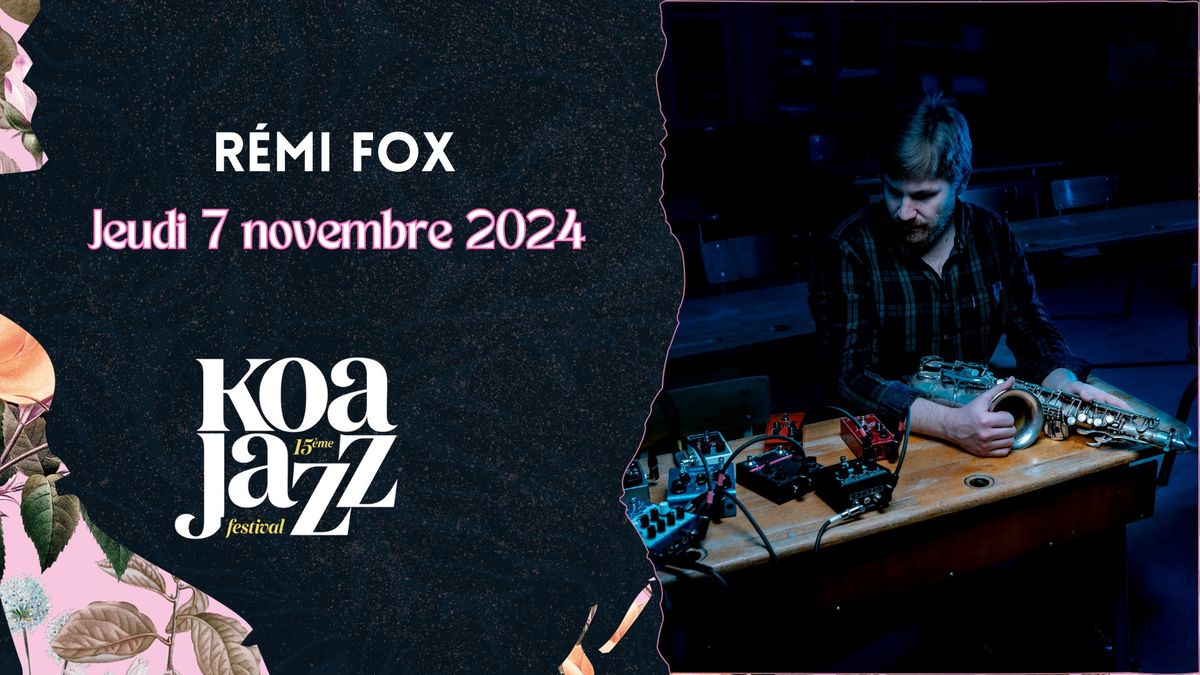 R\u00e9mi Fox | Koa Jazz Festival 2024