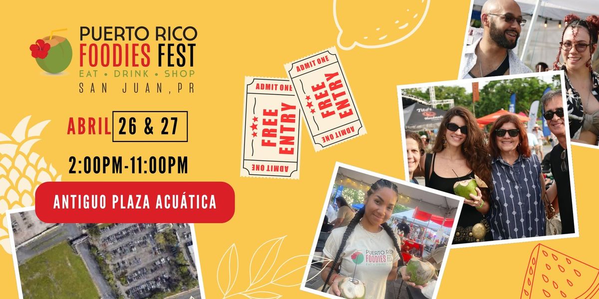 Puerto Rico Foodies Fest