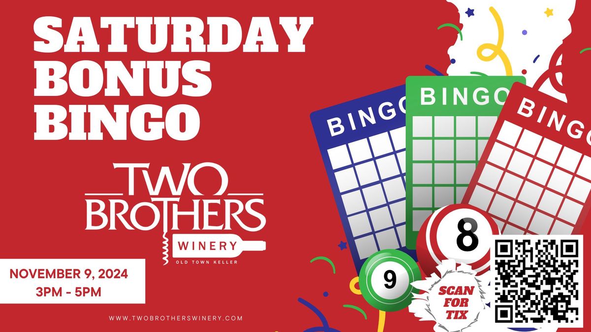 Saturday BONUS Bingo at Two Brothers Winery